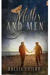Moths and Men