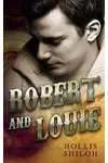 Robert and Louie