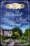 A Husband for Steel and Blood
