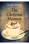 The Christmas Mansion