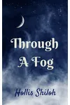 Through A Fog