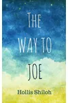 The Way to Joe