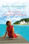 The Summer Everything Changed