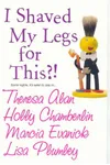 I Shaved My Legs For This?!