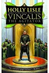 Vincalis the Agitator