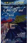 Gods Old and Dark