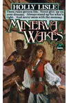 Minerva Wakes