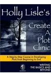 Holly Lisle's Create A Plot Clinic