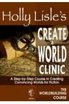 Holly Lisle's Create A World Clinic