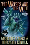 The Waters and the Wild