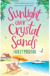 Sunlight over Crystal Sands