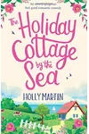 The Holiday Cottage by the Sea
