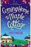 Coming Home to Maple Cottage