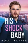 His Shock Baby