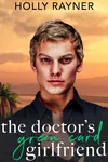 The Doctor's Green Card Girlfriend