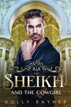 The Sheikh And The Cowgirl