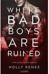 Where Bad Boys are Ruined