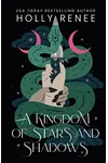 A Kingdom of Stars and Shadows