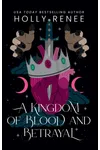 A Kingdom of Blood and Betrayal
