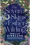 The Seven Skins of Esther Wilding