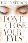 Don't Close Your Eyes