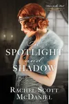 In Spotlight and Shadow