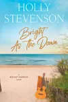 Bright as the Dawn
