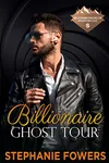Billionaire Ghost Tour