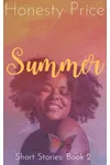 Summer Short Stories: Book 2