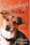 Saturdays with Stella