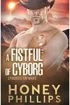 A Fistful of Cyborg