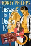 Fireworks for My Dragon Boss