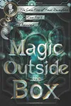 Magic Outside the Box