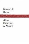 About Catherine de Medici