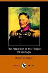 The Napolean of the People and El Verdugo