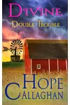 Divine Double Trouble