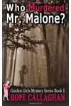 Who Murdered Mr. Malone?