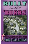 Bully in the Burbs