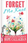 Forget Me Knot