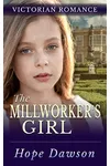 The Millworker's Girl