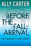 Before the Fall: Arrival