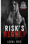 Risk's Regret
