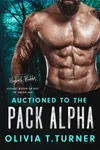 Auctioned to the Pack Alpha
