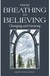 From Breathing to Believing