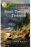 Small Town Protector