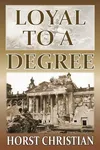 Loyal To A Degree