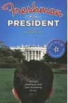 Freshman for President