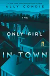 The Only Girl in Town