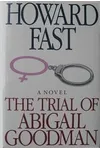 The Trial of Abigail Goodman