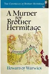 A Murder for Brother Hermitage